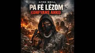 PA FÈ LÈZÒM KONFYANS 💀💀💀 AFRO DRILL 