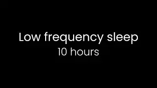 Low Frequency Brown Noise for Sleep | Black Screen | 10 Hours
