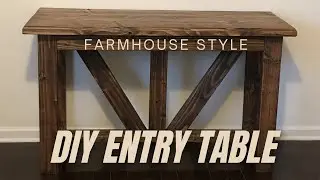 DIY ENTRY TABLE | FARMHOUSE TABLE
