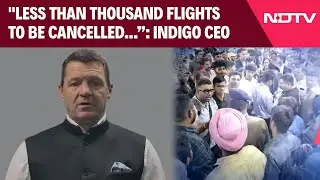 Indigo CEO On Meltdown: 