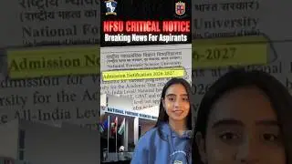NFSU Admission Notification 2026-27 | Major Update | NPI #forensicscience #nfat #nfsuadmissions2026