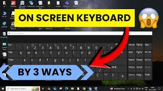 On-Screen Keyboard Not Showing? Here&rsquo;s How to Enable It!