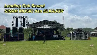 Sudah Ready Cek Sound ELKAJUR dengan Sinar Music di Lapangan Sedan Rembang