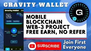 Gravity Chain | Gravity Wallet | Mobile Blockchain | #GRVT Gravity Free Mining App Web3 Project