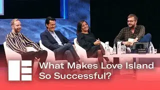 What Makes Love Island So Successful? | Edinburgh TV Festival