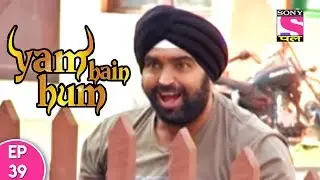 Yam Hain Hum - यम हैं हम - Episode 39 -13th October, 2017