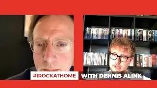 #IRockAtHome with Dennis Alink