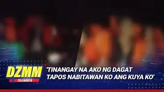 Survivor ng MV Trisha Kerstin 3, ikinuwento ang karanasan sa paglubog ng ferry | DZMM TeleRadyo
