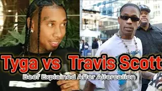 Tyga &times; Travis Scott Beef Explained After Heated Exchange in Cannes