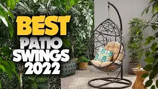 10 Best Patio Swings in 2022