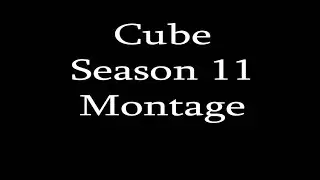 Cube Ultra Hardcore Season 11 Montage