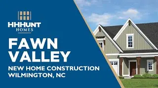 New Home Construction in Wilmington, NC | Fawn Valley by HHHunt Homes