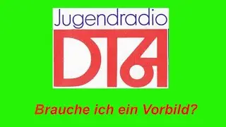 DT64 - Mensch, Mensch: Brauche ich ein Vorbild? (05.09.1988)