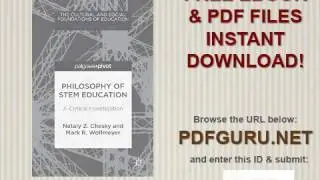 Philosophy of STEM Education A Critical Investigation The Cultural and Social Foundations of Educati