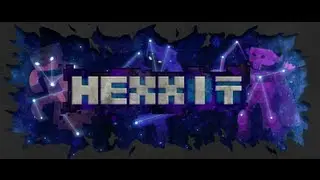 Let's Play Hexxit Ep.40 The End of Streamcord