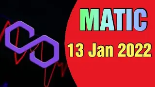 Matic price prediction 13 Jan 2022,Crypto Shakeel, matic polygon today latest news & forecast update