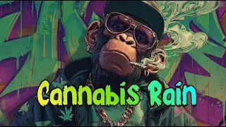 Cannabis Rain - Version 420 Vibe Music | Chill Rap &bull; Bluesy Hip-Hop *Lyris Video*