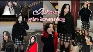 Ankara vlog ✨
