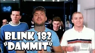 Blink 182 - Dammit [REACTION]