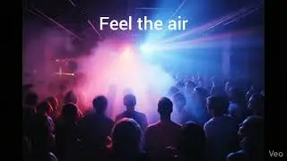 Feel the air (Suno v5)