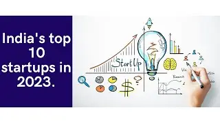 India's top10 startups in 2023.