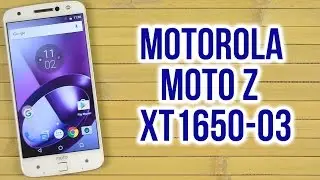 Распаковка Motorola Moto Z (XT1650-03) Fine Gold