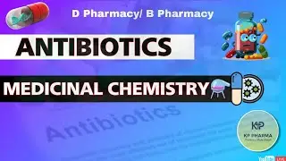 Antibiotics Chapter Live🔴 l Medicinal Chemistry l KP PHARMA 