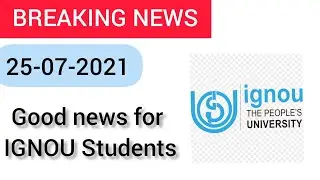 IGNOU TODAY UPDATE 2021: Good News for All ignou students | Twins Edu