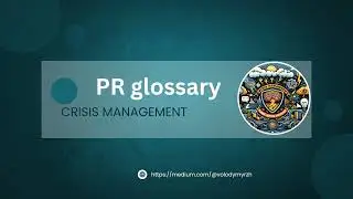 Crisis management - PR terms Explainer p 4