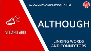 Although - Linking Words and Connectors