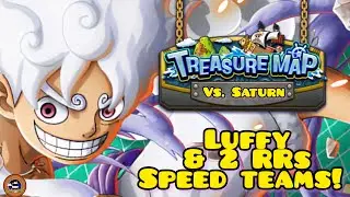 CYMBAL LUFFY & 2 RRs TEAMS SUPER TREASURE MAP VS. Saturn [OPTC]