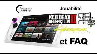 Console Asus ROG Ally Z1 Extreme : Jouabilité jeux et FAQ