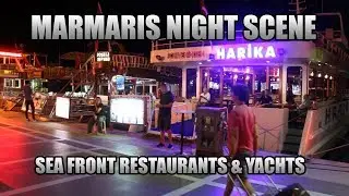 MARMARIS NIGHT SCENE SEA FRONT RESTAURANTS & YACHTS