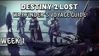 Destiny 2 - Season of Lost | Wayfinders Voyage I Guide