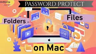 How to Password Protect Folders and Files on Mac
