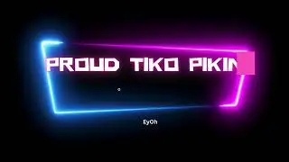 EyOh _-_  Proud Tiko Pikin  {Official Audio ]  Prod. Colargreen
