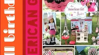 Best American girl doll inspired birthday partyamerican girl doll themed birthday party