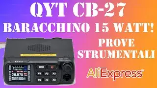 Radio CB 15 Watt QYT CB-27 CRT2000 ad alta potenza recensione e prove armoniche e sensibilit&agrave;