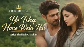 New Romantic Bollywood Song 2026 | Latest Hindi Love Song | K1CR Music video song #newromanticsong 