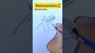 Waheedullah name signature | w stylish signatures #waheed #signature #youtube #trending #shorts #yt