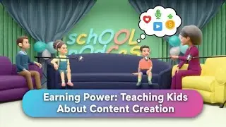Earning Power: Teaching Kids About Content Creation | Preschool + Elementary | Learn 2 Earn Kids