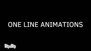 One line animation [9/12/2017]