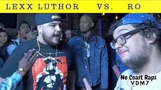Lexx Luthor vs RO - No Coast Raps I VDM7