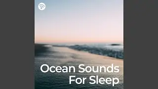 Calming Tides: Sleep Inducing Melodies