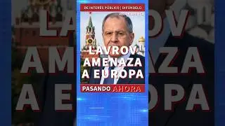 ⚠️ Lavrov amenaza a Europa por tropas en Ucrania  #breakingnews #noticias #actualidad