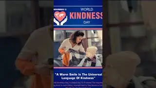 #worldkindnessday 2022