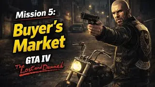 Mission 5 Buyer&rsquo;s Market &ndash; GTA 4 The Lost and Damned PC Gameplay INSANE ACTION!