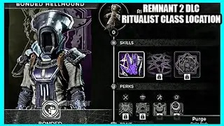 Remnant 2 How to Unlock the Ritualist Guide Cursed Effigy Location