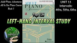 Left-Hand Interval Study (P126) | Adult Piano Adventures All-in-One Piano Course 1