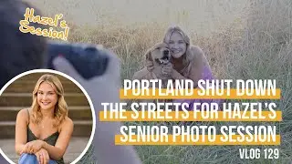 We Crashed a Movie Set During Hazel's Senior Photos! | VLOG 129